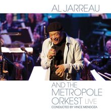Al Jarreau  (geb. 1940): Al Jarreau And The Metropole Orkest (Live), CD