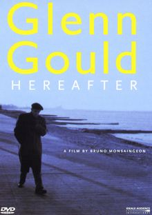 Glenn Gould - Dokumentation 