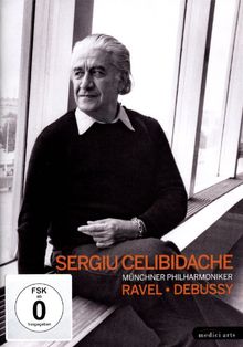 Sergiu Celibidache dirigiert Ravel & Debussy, DVD