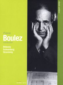 Pierre Boulez (geb. 1925): Pierre Boulez, DVD