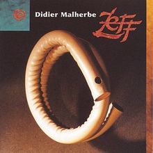Didier Malherbe: Zeff, CD