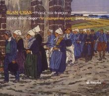 Jean Cras (1879-1932): Messe a quatre voix a cappella, CD