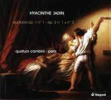 Hyacinthe Jadin (1769-1800): Streichquartette op.1 Nr.1 & op.3 Nr.1 & 3, CD