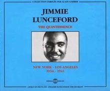 Jimmie Lunceford: The Quintessence, 2 CDs