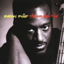 Marcus Miller  (geb. 1959): The Sun Don't Lie, CD