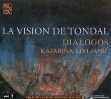 La Vision de Tondal - Eine Visionserzählung aus dem 12.Jh., CD