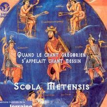 Quand le Chant Gregorien S'Appelait Chant Messin, CD