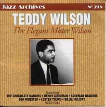 Teddy Wilson  (1912-1986): The Elegant Mister Wilson, CD