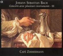 Johann Sebastian Bach (1685-1750): Concerts avec plusieurs instruments Vol.3, CD