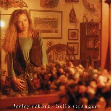 Lesley Schatz: Hello Stranger, CD