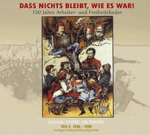 Dass nichts bleibt, wie es war! Teil 4 (1946 - 1990), 3 CDs