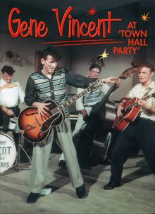 Gene Vincent: At 'Town Hall Party', DVD
