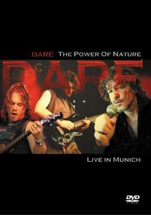 Dare: The Power Of Nature - Live In Munich, DVD