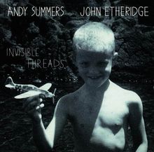 Andy Summers & John Etheridge: Invisible Threads, CD