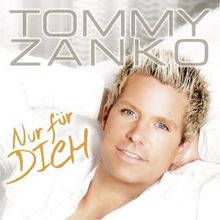 Tommy Zanko: Nur für Dich, CD