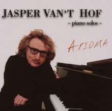 Jasper van't Hof: Axioma - Piano Solos, CD