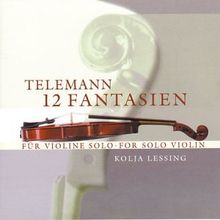 Georg Philipp Telemann (1681-1767): 12 Fantasien für Violine solo, CD