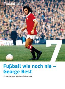 11 Freunde Edition Vol.7: Fußball wie noch nie - George Best, DVD