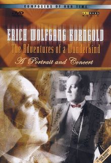 Erich Wolfgang Korngold (1897-1957): Cellokonzert op. 37, DVD