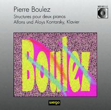 Pierre Boulez (geb. 1925): Structures pour deux pianos, CD