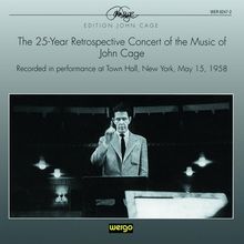 John Cage (1912-1992): The 25-Year Retrospective Concert, 3 CDs