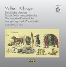 Wilhelm Killmayer (geb. 1927): 12 Etudes transcendentales, CD