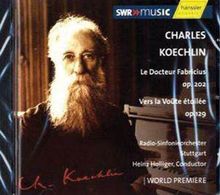 Charles Koechlin (1867-1950): Le Docteur Fabricius op.202, CD