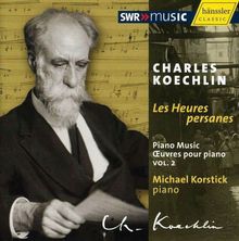 Charles Koechlin (1867-1950): Klavierwerke Vol.2 