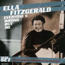 Ella Fitzgerald  (1917-1996): Everyone's Wrong But Me, 10 CDs