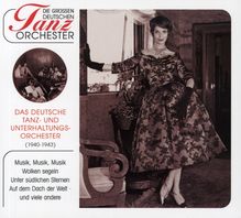 Deutsches Tanz- und Unterhaltungsorchester: Die großen deutschen Tanzorchester, CD
