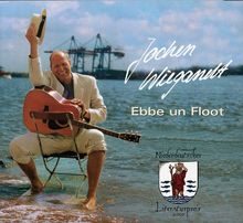 Jochen Wiegandt: Ebbe un Floot, CD