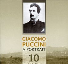 Giacomo Puccini (1858-1924): Giacomo Puccini - A Portrait (5 Operngesamtaufnahmen), 10 CDs