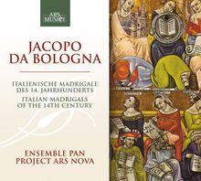 Jacopo da Bologna (14.Jh.): Madrigale, CD
