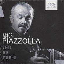 Astor Piazzolla  (1921-1992): Master Of The Bandoneon, 10 CDs