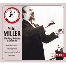 Mitch Miller: The Gang & Chorus & Orchestra, 2 CDs