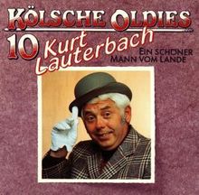 Kurt Lauterbach: Kölsche Oldies 10, CD