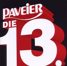 Paveier: Die 13., CD