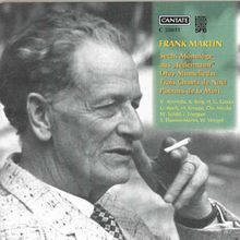 Frank Martin (1890-1974): 6 Monologe aus 