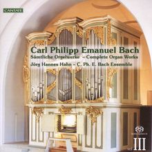 Carl Philipp Emanuel Bach (1714-1788): Sämtliche Orgelwerke Vol.3, SACD