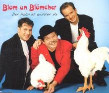 Blom Un Bloemcher: Der Hahn Es Widder Do, Maxi-CD