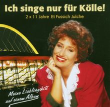 Et Fussich Julche: Ich singe nur für Kölle!, CD
