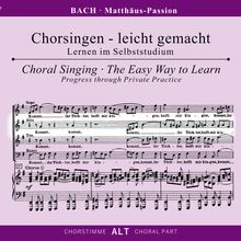 Chorsingen leicht gemacht:Bach,Matthäus-Passion (Alt), 2 CDs