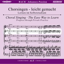 Chorsingen leicht gemacht:Bach,Johannes Passion (Alt), 2 CDs