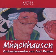 Curt Protze (1891-1967): Orchesterwerke 