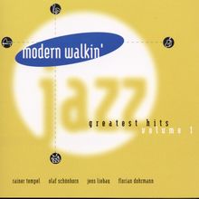 Modern Walkin': Greatest Hits Vol. 1, CD