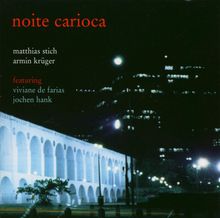 Matthias Stich; A Krüger: Noite Carioca, CD