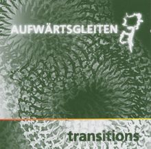 Aufwärtsgleiten: Transitions, CD