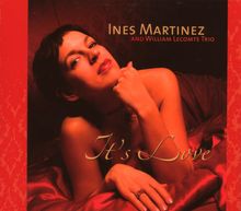 Ines Martinez & William Lecomte: It's Love, CD