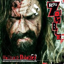 Rob Zombie: Hellbilly Deluxe 2, LP