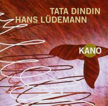 Dindin; Lüdemann: Kano, CD